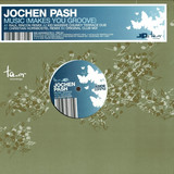 Jochen Pash - Music (makes You Groove)