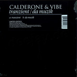 Calderone & Vibe - Tanzient / Da Muzik