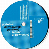 Portable - Don't Give Up - Remixes
