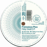 Francesco Pico - Holy Grail Ep
