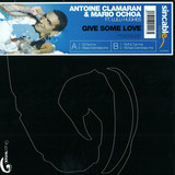 Antoine Clamaran - Give Some Love