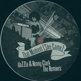 Dazzla & Ronny Clark - That Moment * Rmx*