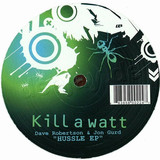 Dave Robertson & Jon Gurd - Hussle Ep
