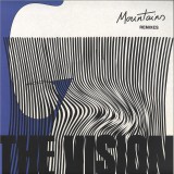 The Vision featuring Andreya Triana - Mountains (Remixes)