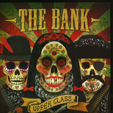 The Bank - Upper Class