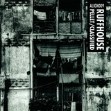 Ruffhouse - Pellet / Classified