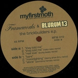 Frameworks & Blurum 13 - The Brickbuilders E.p.