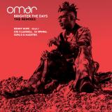 Omar - Brighter The Days - The Remixes LP 2x12"