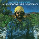 Lonnie Liston Smith & The Cosmic Echoes - Visions Of A New World LP