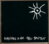 Einstürzende Neubauten - Kalte Sterne - Early Recordings