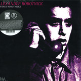 Alexander Robotnick - Vintage Robotnicks.