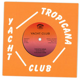 Yacht Club - Tropicana / Under Power