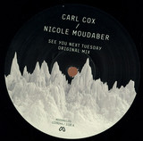 Carl Cox / Nicole Moudaber - See You Next Tuesday