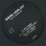 Gavin Herlihy - Put It Down Ep (incl. Ford Foster & Djebali Bayside Remixes)