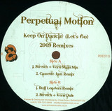 Perpetual Motion - Keep On Dancin (lets Go)