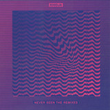 Khidja - Never Seen The Remixes