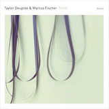 Taylor Deupree & Marcus Fischer - Twine Cd