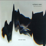 Octave One Feat. Ann Saunderson - Just Don't Speak