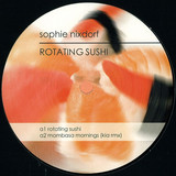 Sophie Nixdorf - Rotating Sushi