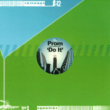 Prom Feat. Katherine Ellis - Do It
