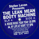 Stefan Levan - The Lean Mean Booty Machine