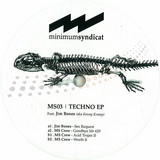 Minimum Syndicat Feat. Jim Bone - Techno Ep
