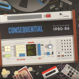 Consequential - Microcomposed 1980-86 LP