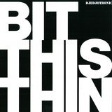 Djedjotronic - Bit This Thin
