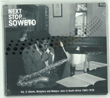 Next Stop Soweto - Vol. 3: Giants, Ministers An