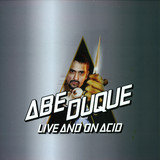 Abe Duque - Live And On Acid Vinyl Sampler