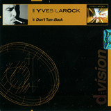 Yves Larock - Don't Turn Back