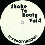 Shake Ya Booty - Vol.4