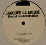 Jacques La Moose - Mental In Insubordination