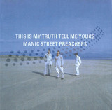 Manic Street Preachers - This Is My Truth, Tell Me Yours