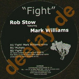 Rob Stow Feat. Mark Williams - Fight Ep
