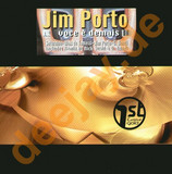 Jim Porto - Voce De Emais