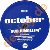 October - Dub Junglism