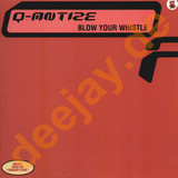 Q-antize - Blow Your Whistle