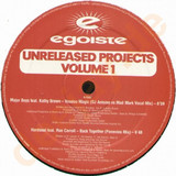 Egoiste - *1* Unreleased Project