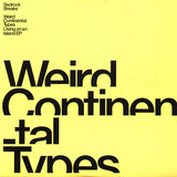 Weird Continental Types - *1* Living On An Island Ep