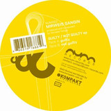 Mirweis Sangin - Guilty / Not Guilty Ep