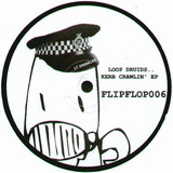 Loop Druids - Kerb Crawlin Ep