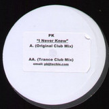 Pk - I Never Knew