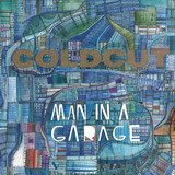 Coldcut - Man In A Garage