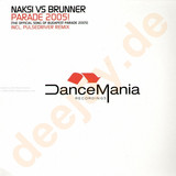 Naksi Vs. Brunner - Parade 2005