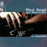 Mark Knight - Insatiable