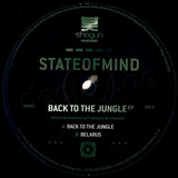 State Of Mind - Back To The Jungle 2x12"