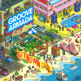 Groove Armada - Get Down *1*