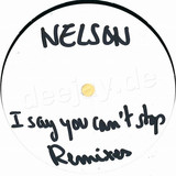 Nelson - I Say You Can't Stop