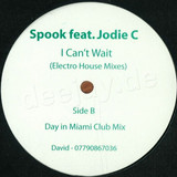 Spook Feat. Jodie C - I Can' Wait